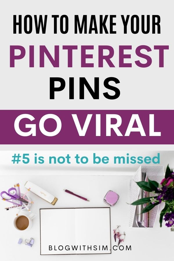 How to make Pinterest pins go viral